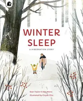Winter Sleep: A Hibernation Story, Paperback/Sean Taylor