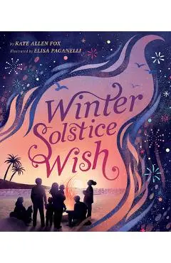 Winter Solstice Wish - Kate Allen Fox