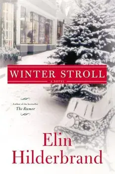 Winter Stroll, Hardcover/Elin Hilderbrand