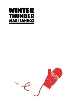 Winter Thunder, Paperback/Mari Sandoz