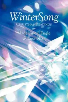 WinterSong: Christmas Readings, Paperback/Madeleine L'Engle