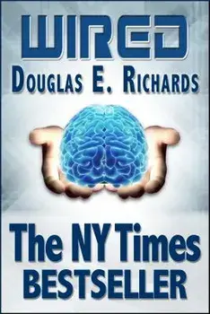 Wired, Paperback/Douglas E. Richards