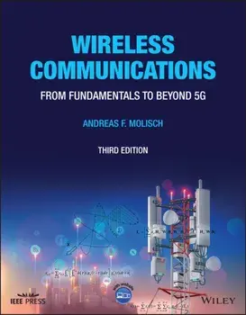 Wireless Communications 3rd Edition - From Fundamentals to Beyond 5G, Paperback/AF Molisch