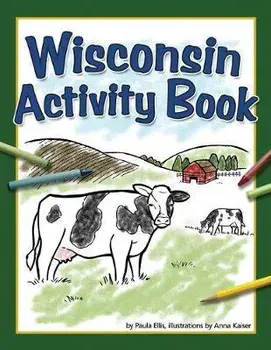 Wisconsin Activity Book, Paperback/Paula Ellis