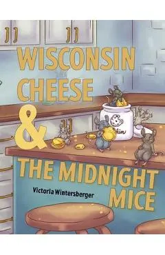 Wisconsin Cheese & The Midnight Mice - Victoria Wintersberger