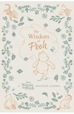 Wisdom of Pooh: A Disney: Winnie the Pooh Gratitude Journal - James Asmus