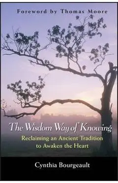 Wisdom Way of Knowing