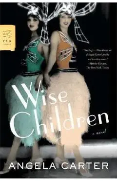 Wise Children - Angela Carter