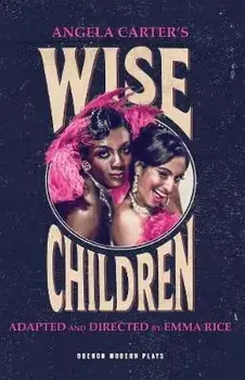 Wise Children, Paperback/Angela Carter