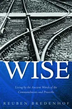 Wise, Paperback/Reuben Bredenhof