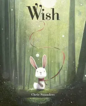 Wish, Hardcover/Chris Saunders