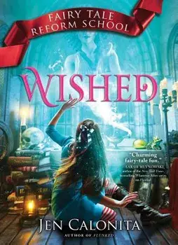 Wished, Hardcover/Jen Calonita