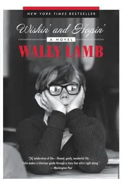Wishin' and Hopin': A Christmas Story - Wally Lamb
