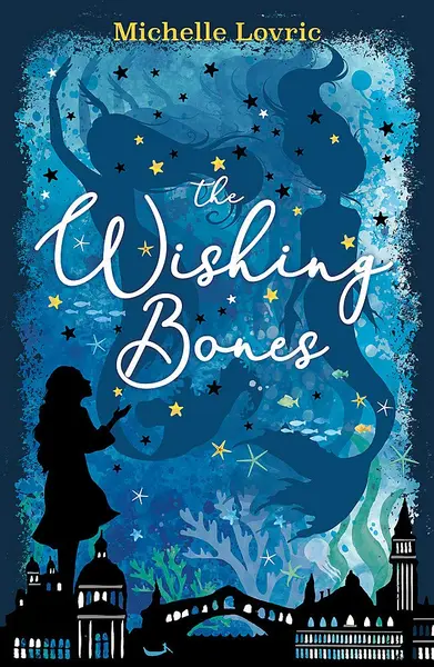 Wishing Bones | Michelle Lovric