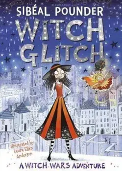 Witch Glitch, Paperback/Sibeal Pounder