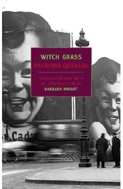 Witch Grass - Raymond Queneau