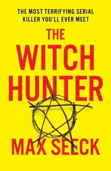 Witch Hunter, Paperback/Max Seeck
