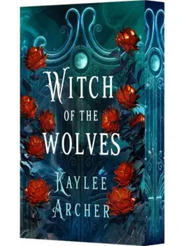 Witch of the Wolves, Paperback/Kaylee Archer
