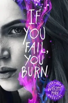 Witch's Pyre, Paperback/Josephine Angelini