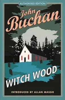 Witch Wood, Paperback/John Buchan