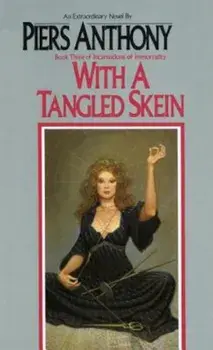 With a Tangled Skein, Paperback/Piers Anthony