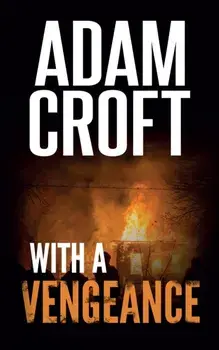 With A Vengeance, Paperback/Adam Croft