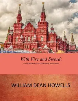 With Fire and Sword, Paperback/Henryk Sienkiewicz