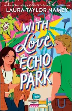With Love, Echo Park - Laura Taylor Namey