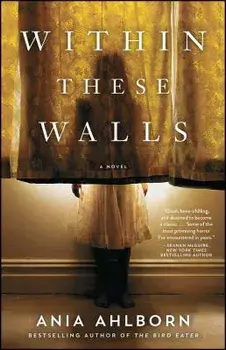 Within These Walls, Paperback/Ania Ahlborn