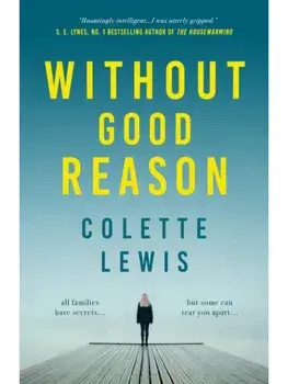 Without Good Reason, Paperback/Colette Lewis