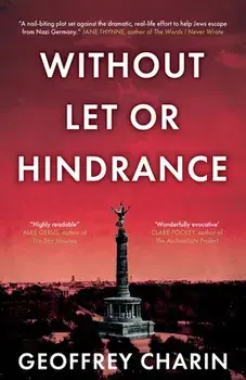 Without Let or Hindrance, Paperback/Geoffrey Charin