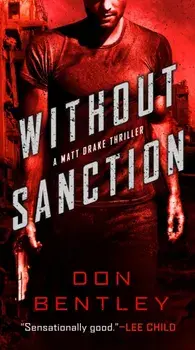Without Sanction, Paperback/Don Bentley