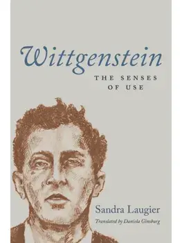 Wittgenstein. The Senses of Use, Hardback/Sandra Laugier