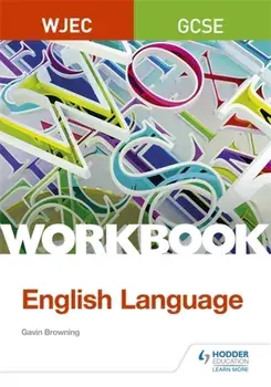 WJEC GCSE English Language Workbook, Paperback/Gavin Browning