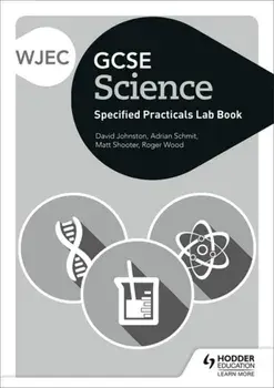WJEC GCSE Science Student Lab Book, Paperback/Roger Wood