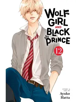 Wolf Girl and Black Prince, Vol. 12, Paperback/Ayuko Hatta