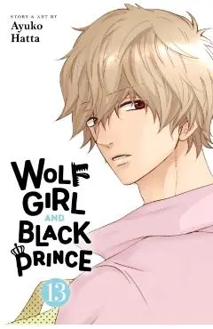 Wolf Girl and Black Prince, Vol. 13 - Ayuko Hatta