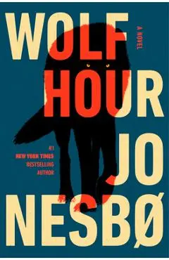 Wolf Hour - Jo Nesbo