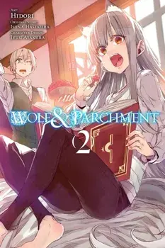 Wolf & Parchment, Vol. 2 (manga), Paperback/Isuna Hasekura