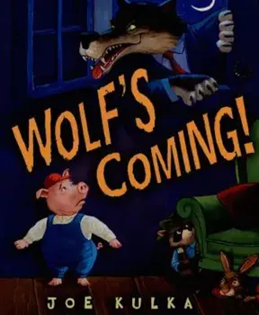 Wolf's Coming!, Hardcover/Joe Kulka