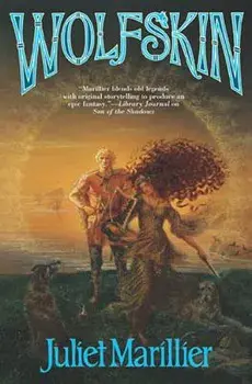 Wolfskin, Paperback/Juliet Marillier