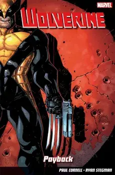 Wolverine Vol. 1: Mortal, Paperback/Paul Cornell