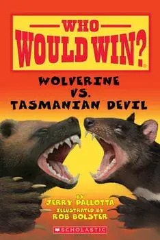 Wolverine vs. Tasmanian Devil (Who Would Win?), Paperback/Jerry Pallotta