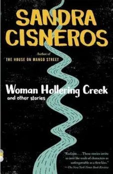 Woman Hollering Creek and Other Stories: And Other Stories, Paperback/Sandra Cisneros