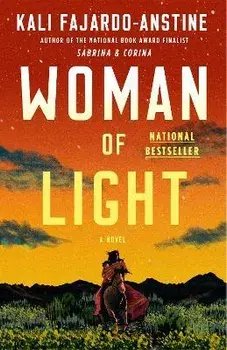 Woman of Light, Paperback/Kali Fajardo-Anstine