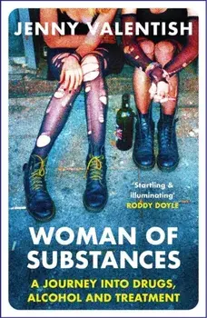 Woman of Substances, Paperback/Jenny Valentish