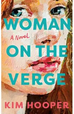 Woman on the Verge - Kim Hooper