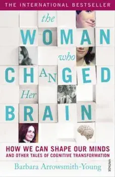 Woman who Changed Her Brain, Paperback/Barbara Arrowsmith Young