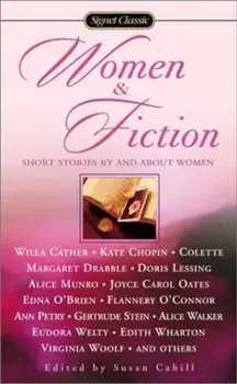 Women and Fiction: Stories by and about Women, Paperback/Various