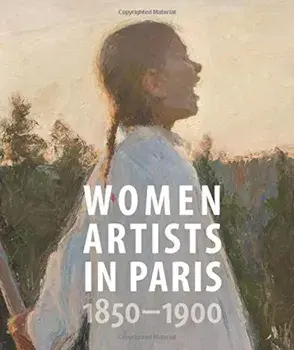 Women Artists in Paris, 1850-1900, Hardcover/Laurence Madeline